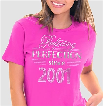 Perfecting Perfection Since 2001 Tee | Sweet 16 Shirts