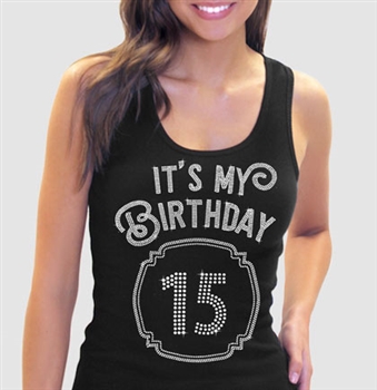 It's My Birthday '15' Frame Rhinestone Tank Top | Sweet 16 Shirts